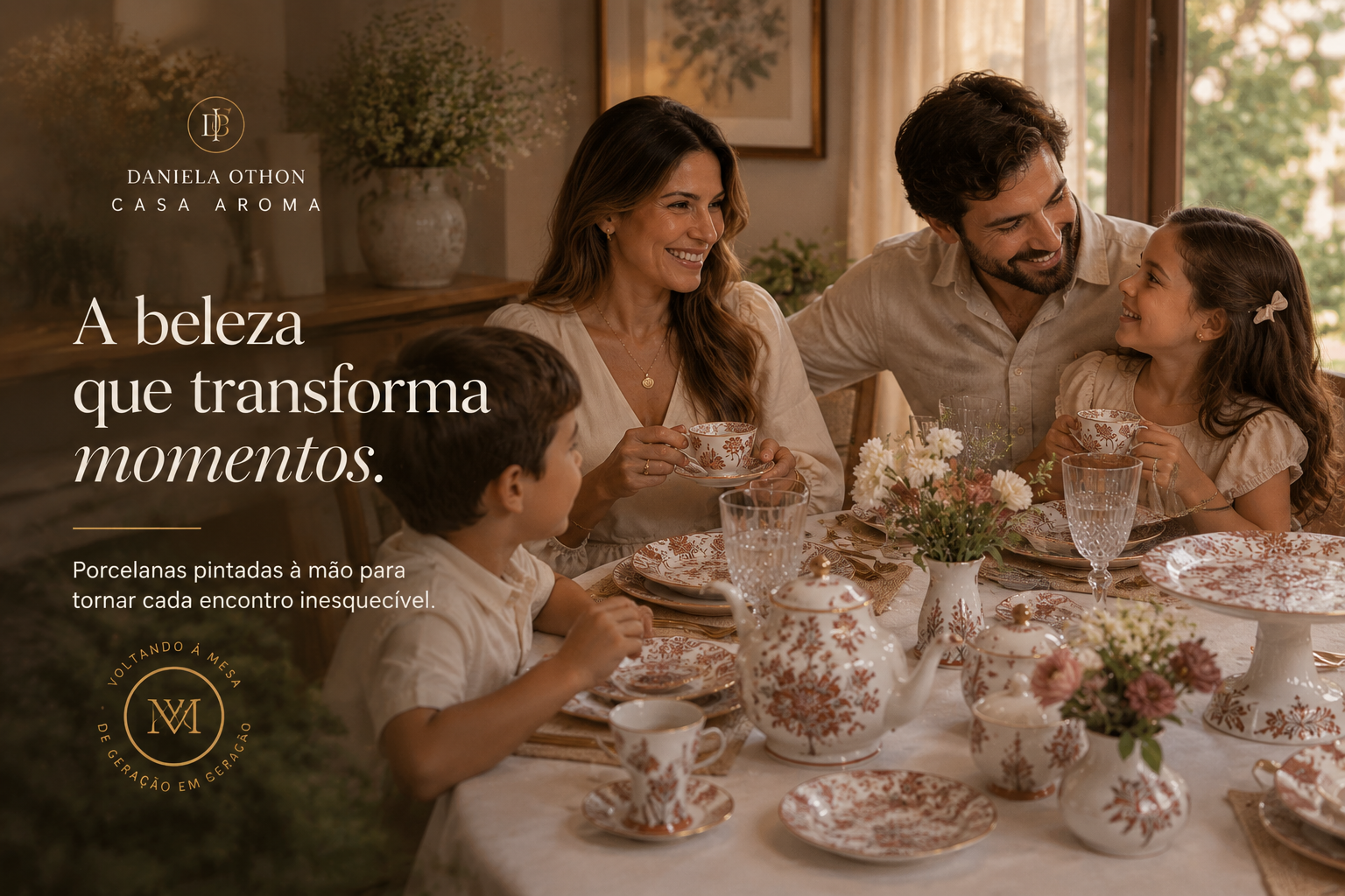 A beleza que transforma momentos — família à mesa